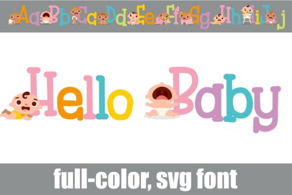 Hello Baby: A Typeface for Celebrating Life's Sweetest Moments